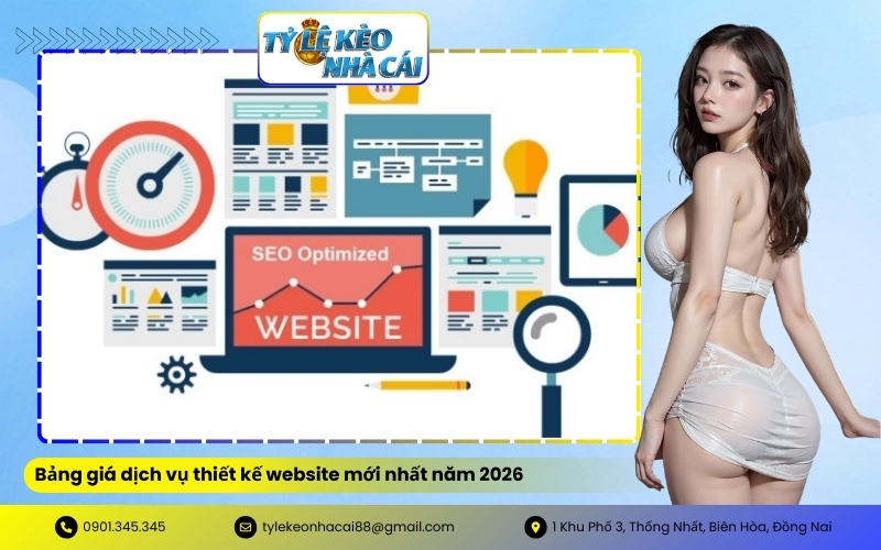 Bảng giá dịch vụ thiết kế website mới nhất năm 2026