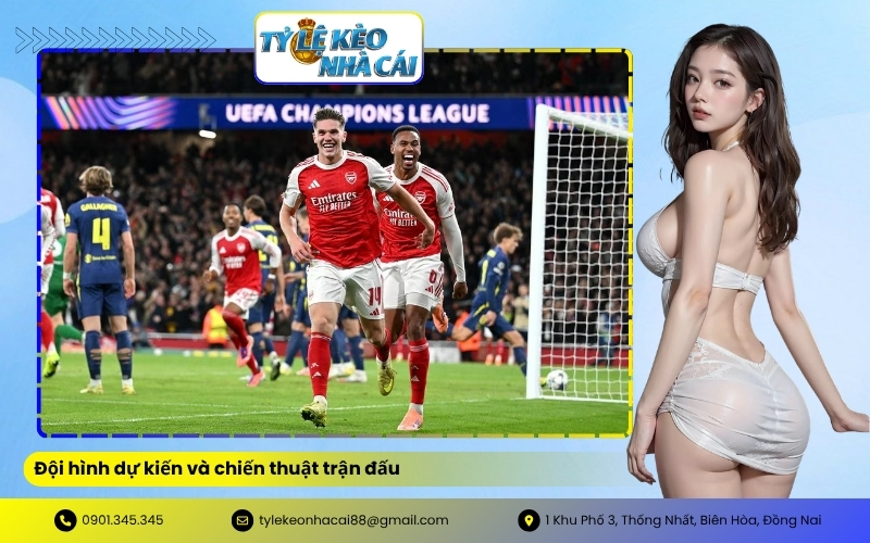Đội hình dự kiến và chiến thuật trận đấu
