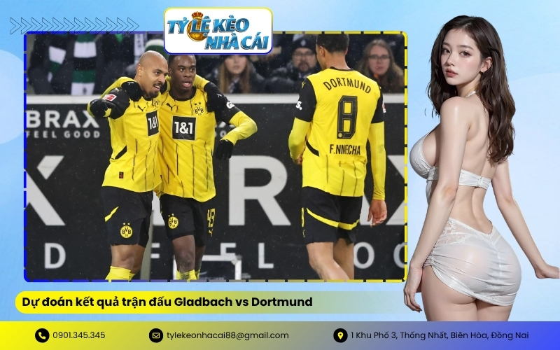 Dự đoán kết quả trận đấu Gladbach vs Dortmund