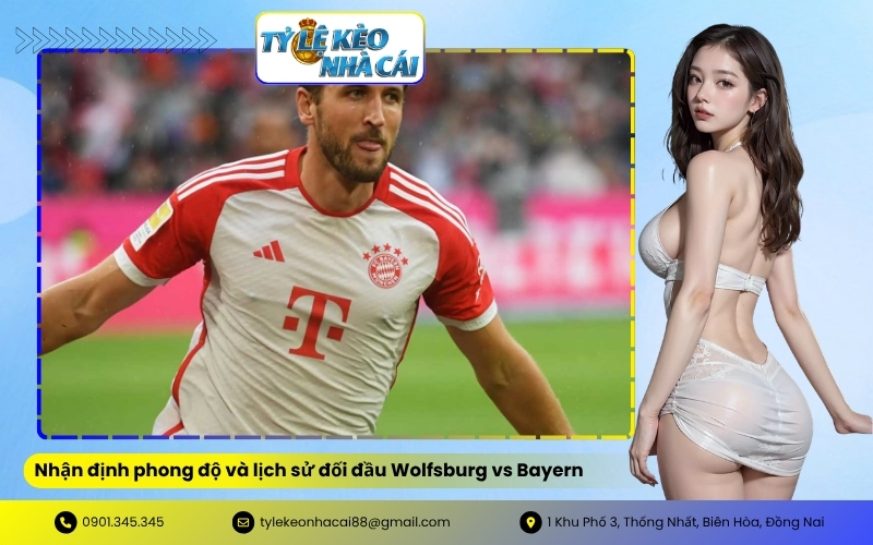 Nhận định phong độ và lịch sử đối đầu Wolfsburg vs Bayern