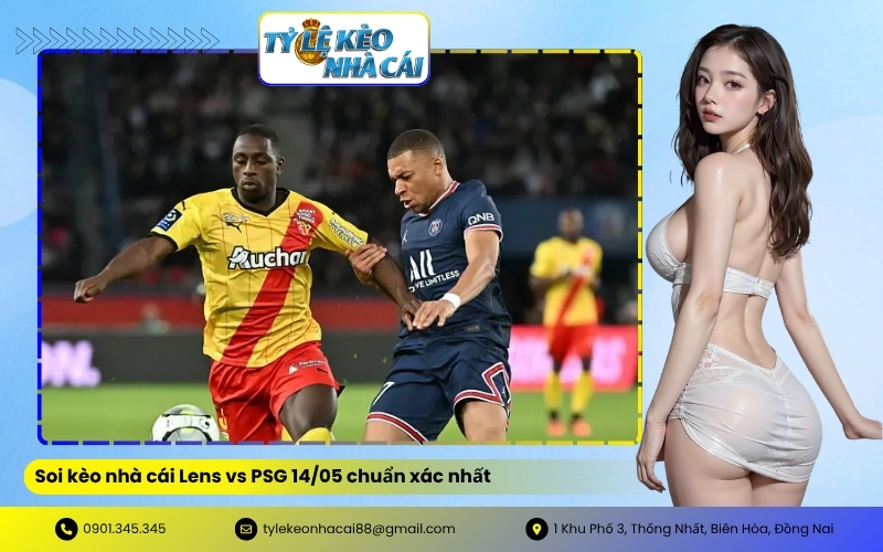 Soi kèo nhà cái Lens vs PSG 14/05 chuẩn xác nhất